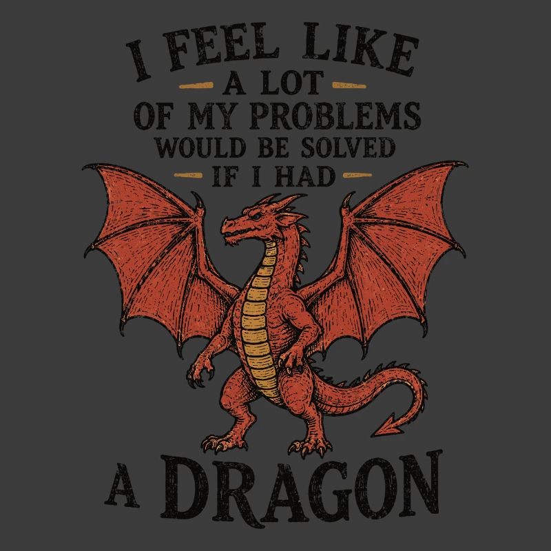 Problèmes résolus si j’avais un dragon