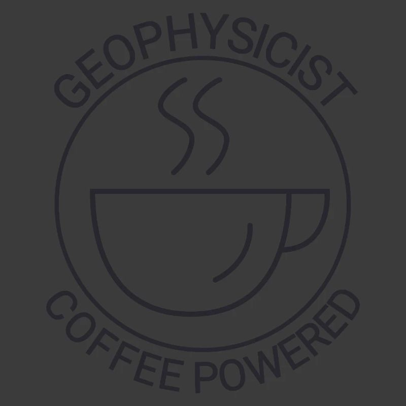 Geophysicist Coffee Powered Geophysics