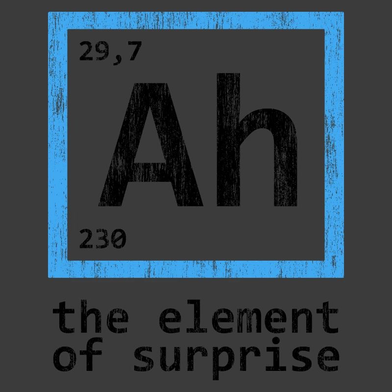 Element der Überraschung Shirt