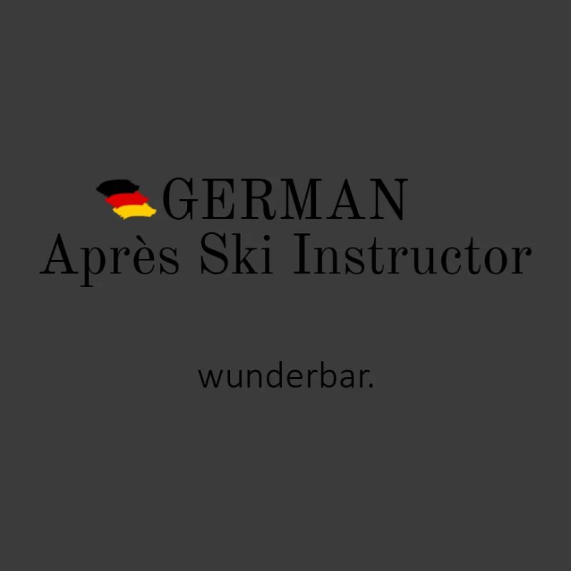 German Apres Ski Instructor