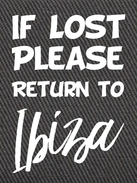 If lost - Ibiza