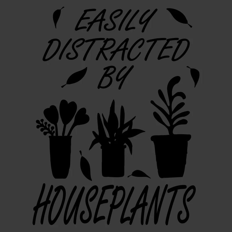 Easily distracted by houseplants