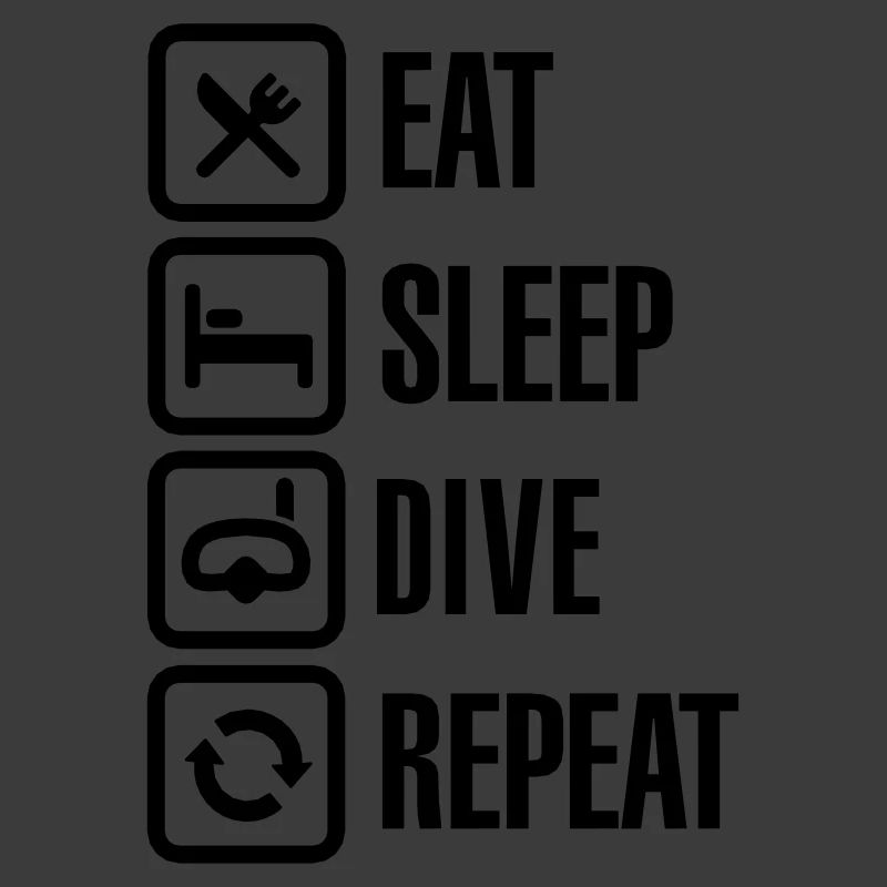 Eat Sleep Dive Repeat