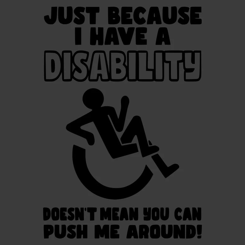 Ne vous contentez pas de me pousser dans mon fauteuil roulant*