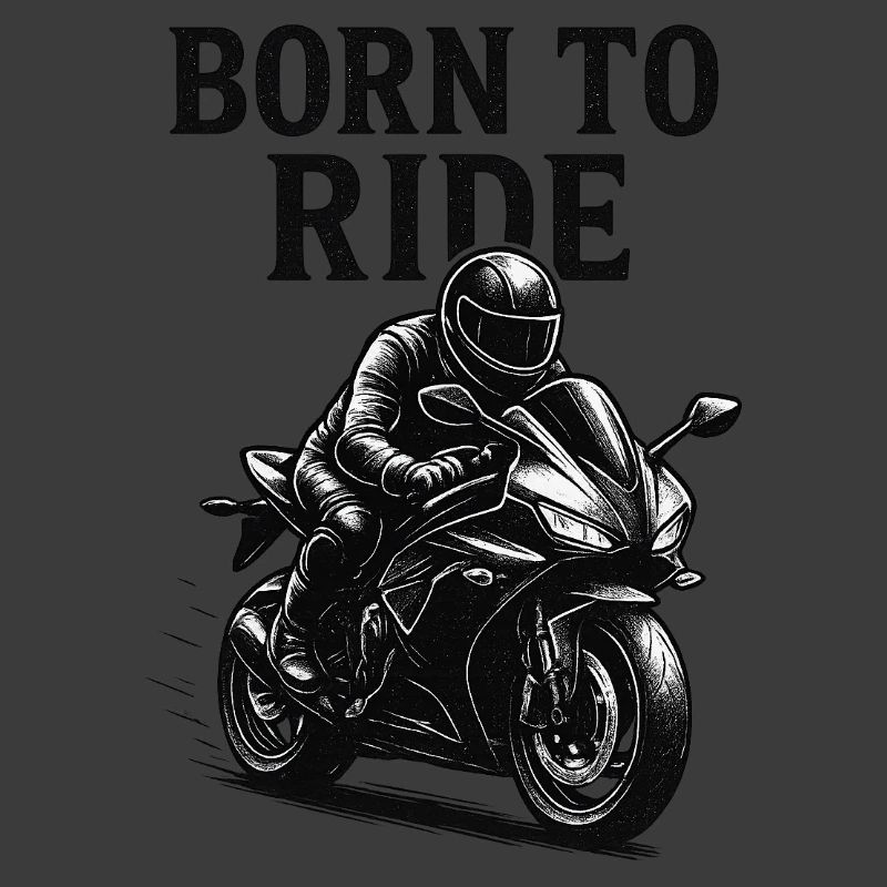 Born to Ride