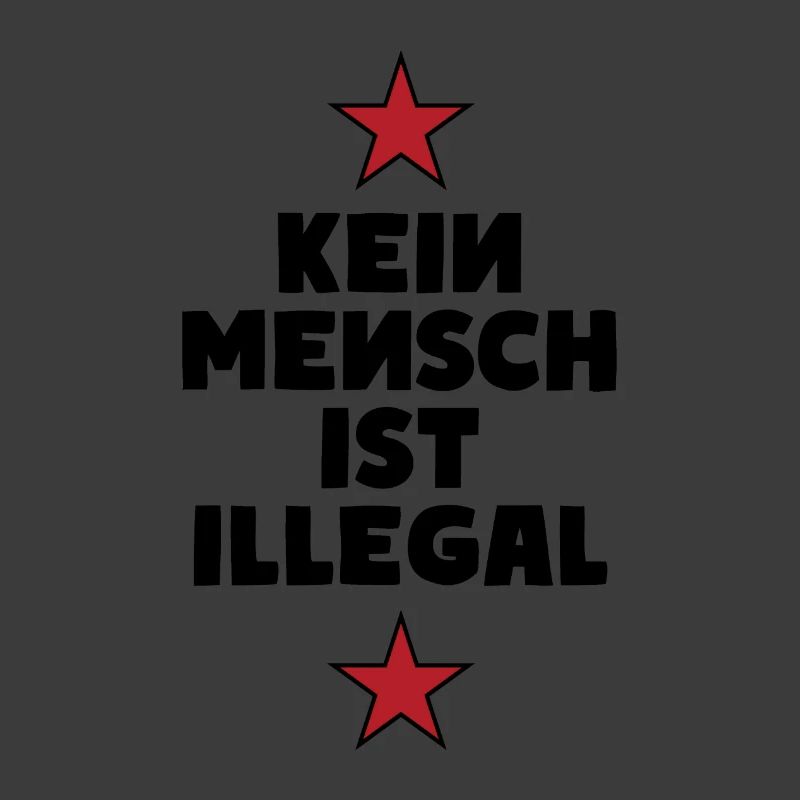 No One Is Illegal - Migration - Illegality