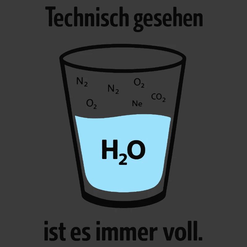 Technically, it's always full – nerd humor