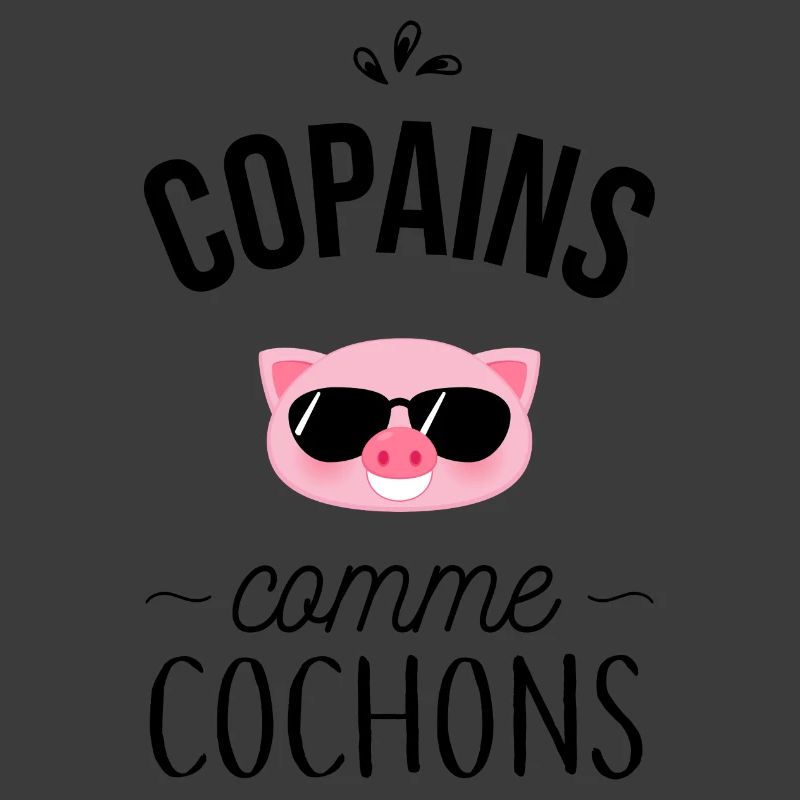 Copains comme cochons
