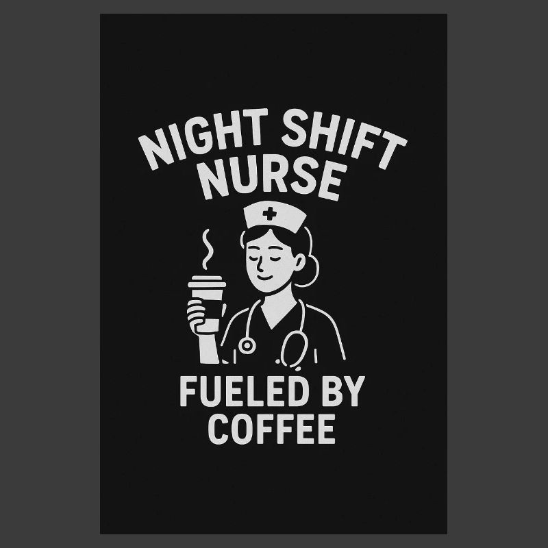 Night Shift Nurse