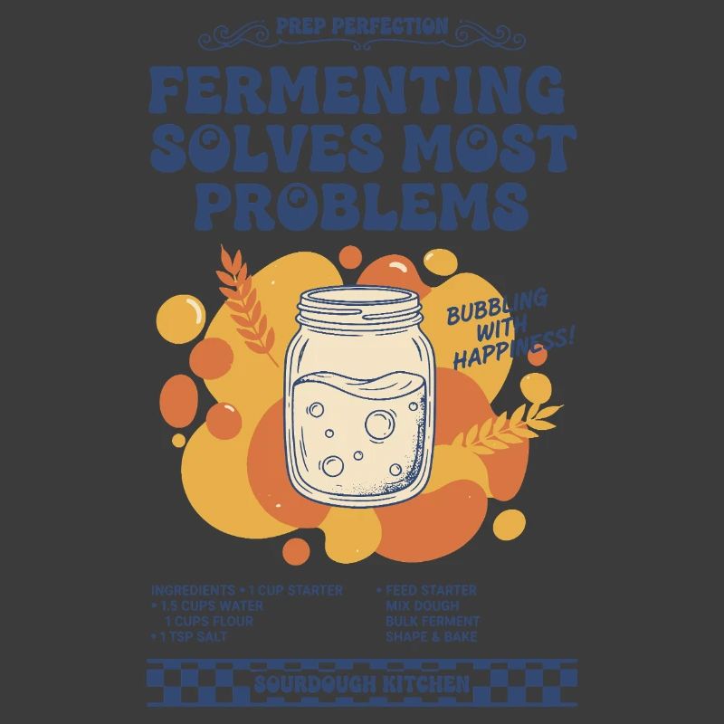 sourdough Fermenting Solves Most Problems bread