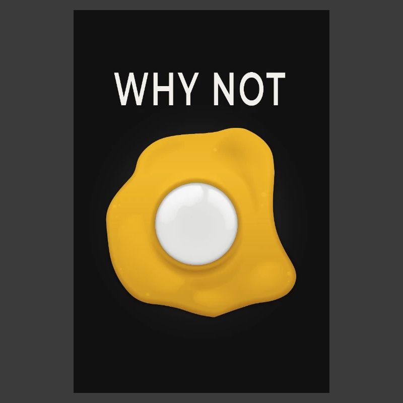 Why Not Minimal Poster Egg Design Modern