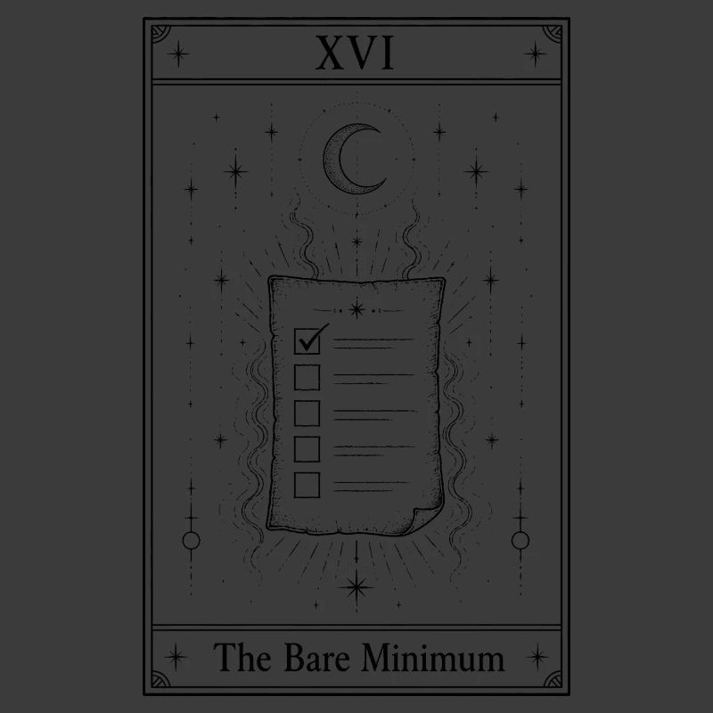 The Bare Minimum | Tarot Card