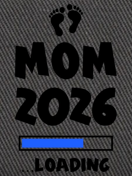 Mom 2026 Loading Mama