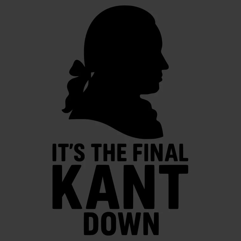 Final Kant Down