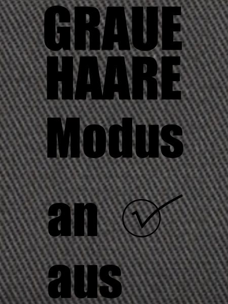 Graue-Haare-Modus AN Geschenk