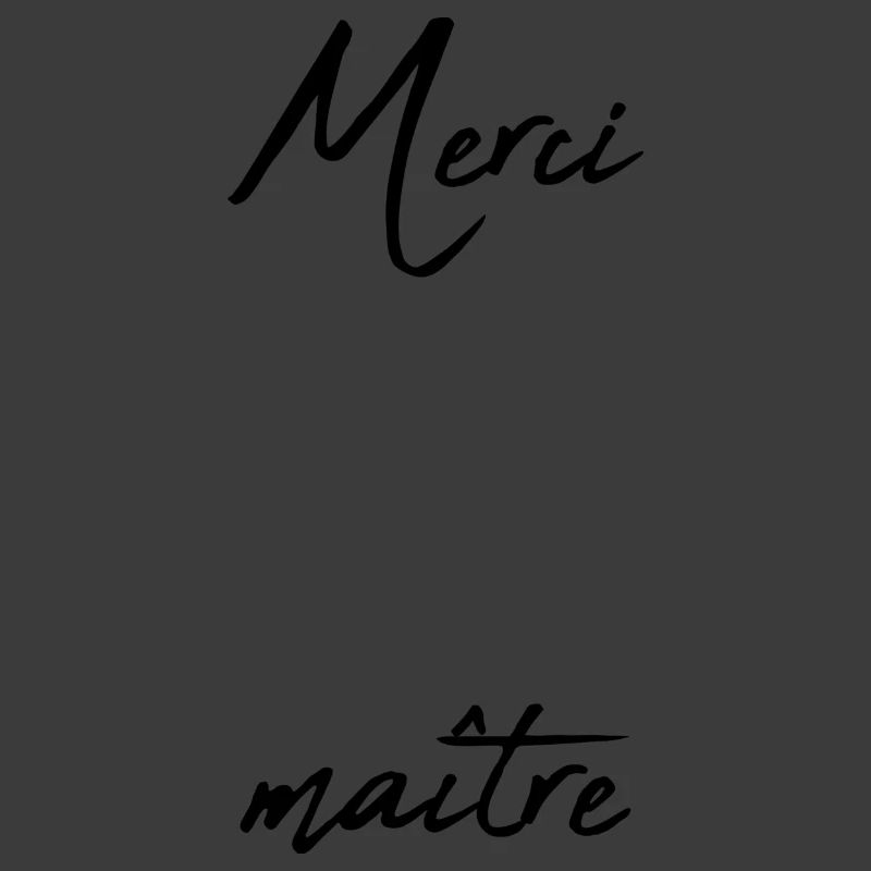 MASTER. MASTER. THANK YOU. THANK YOU, MASTER. MASTER