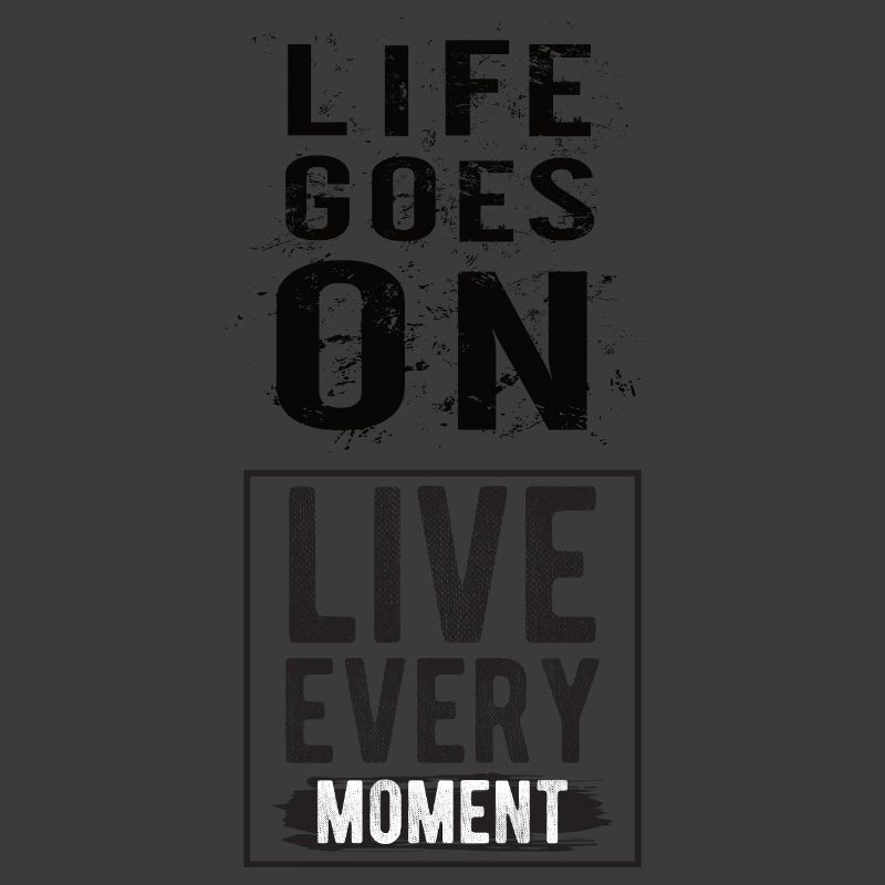 Life goes on