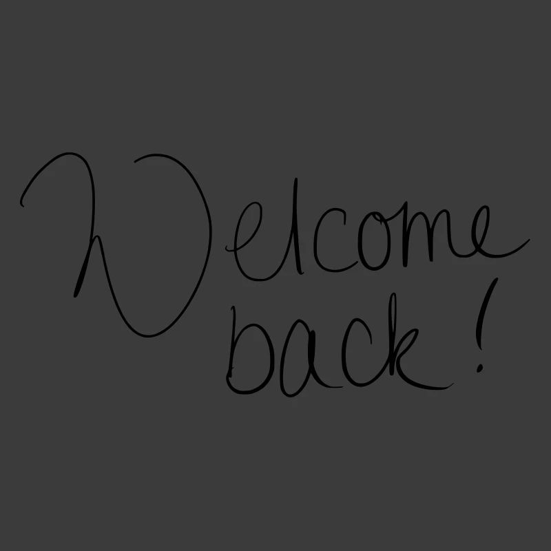 Welcome back!