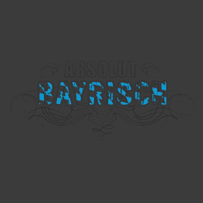 ABSOLUT BAYRISCH - TOP DESIGN