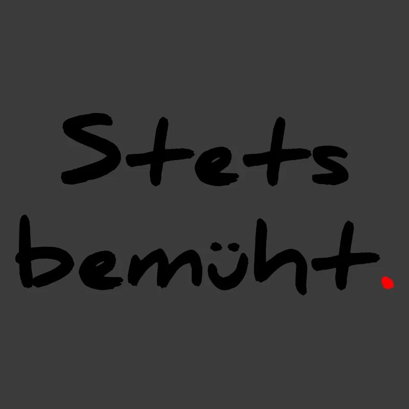 Stets bemüht