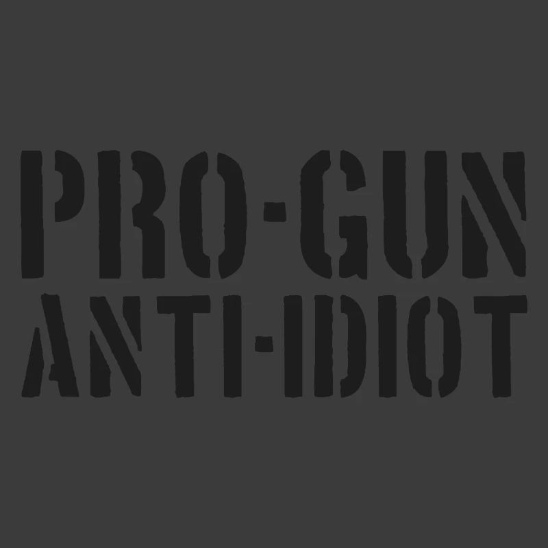 Pro-Waffen, Anti-Idiot