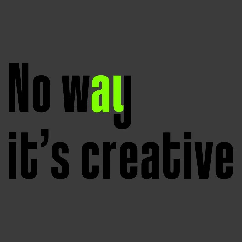 Pas question que ce soit créatif