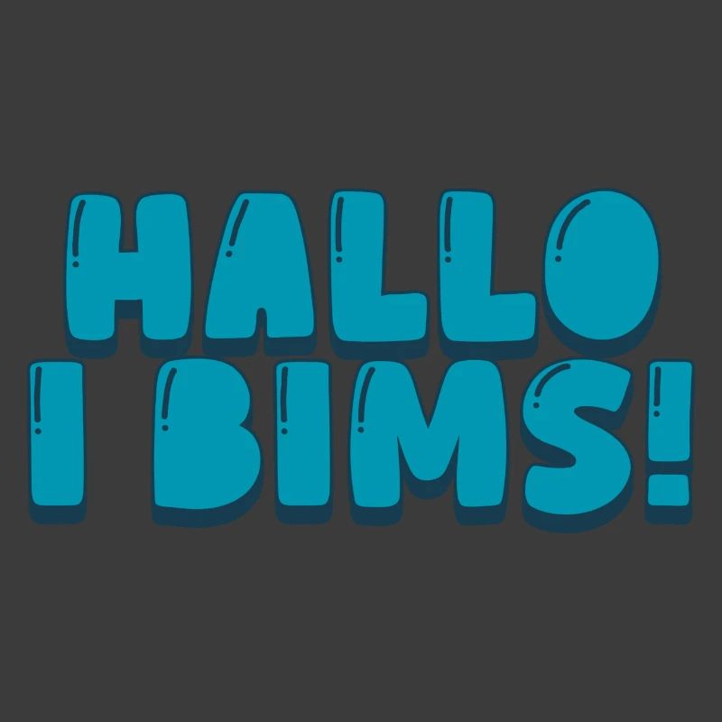 Hallo i bims!