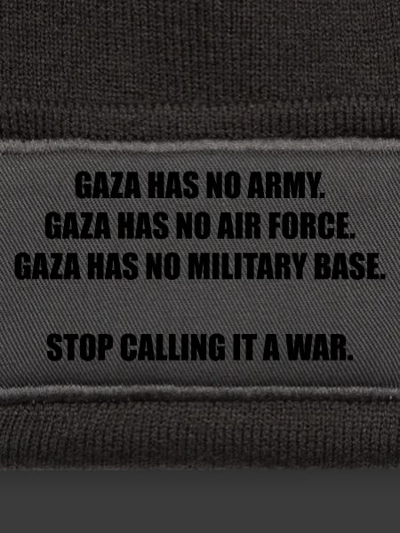 GAZA HAS NO ARMY