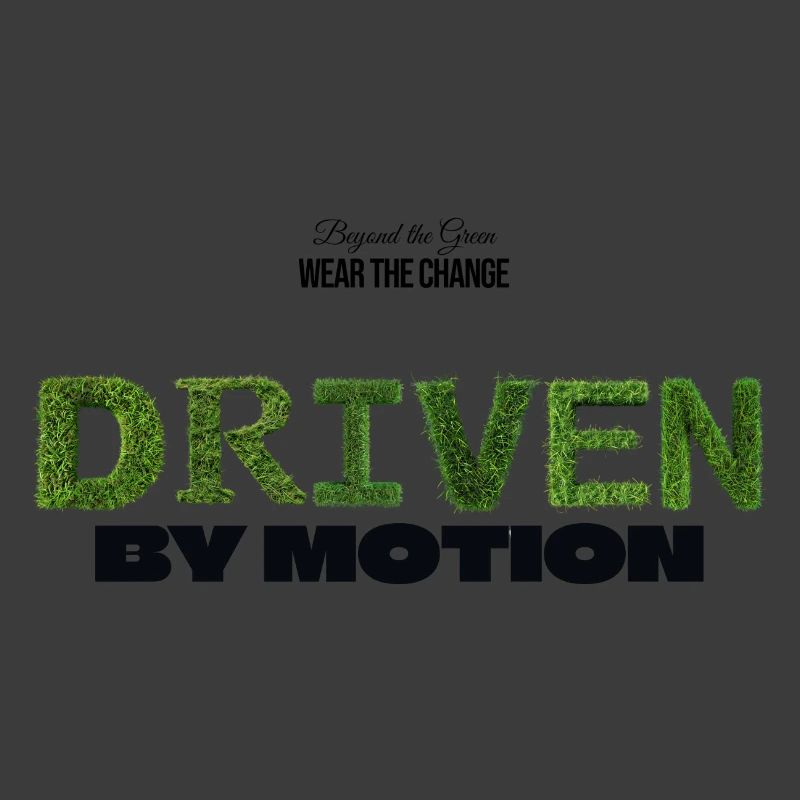 Driven by Motion