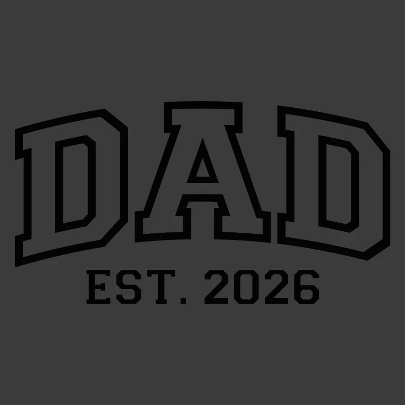 Dad Est. 2026