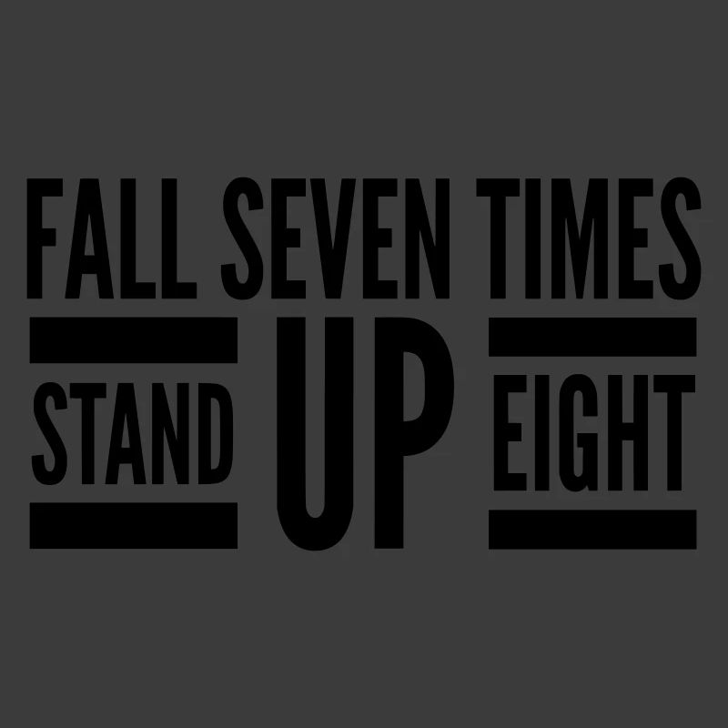 Fall Seven Stand Eight Zitat