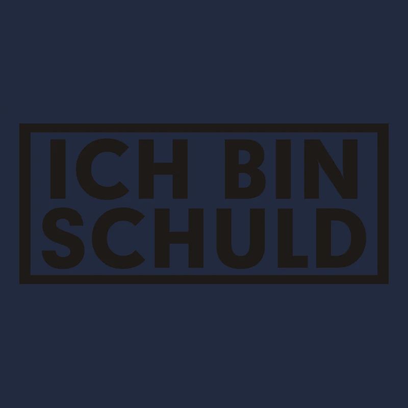 ICH BIN SCHULD
