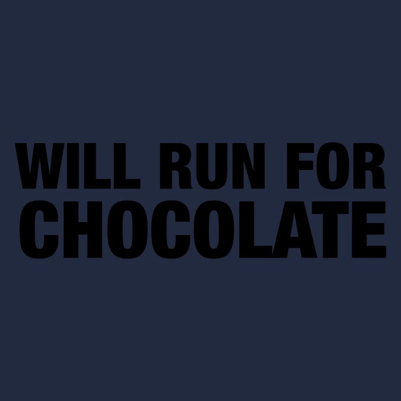 Will Run For Chocolate