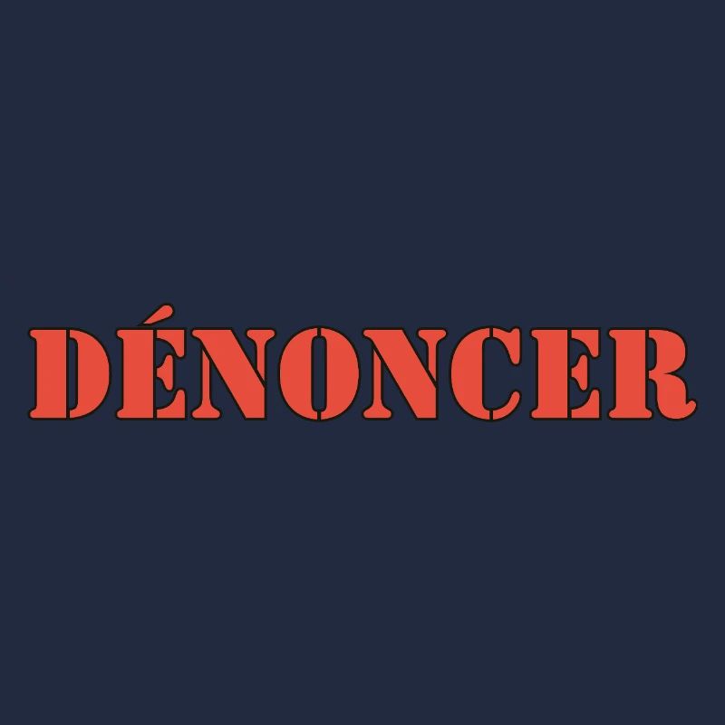 DÉNONCER