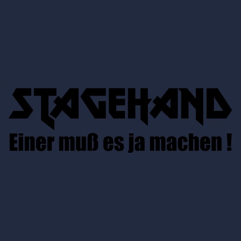 Stagehand Einer muss es ja machen