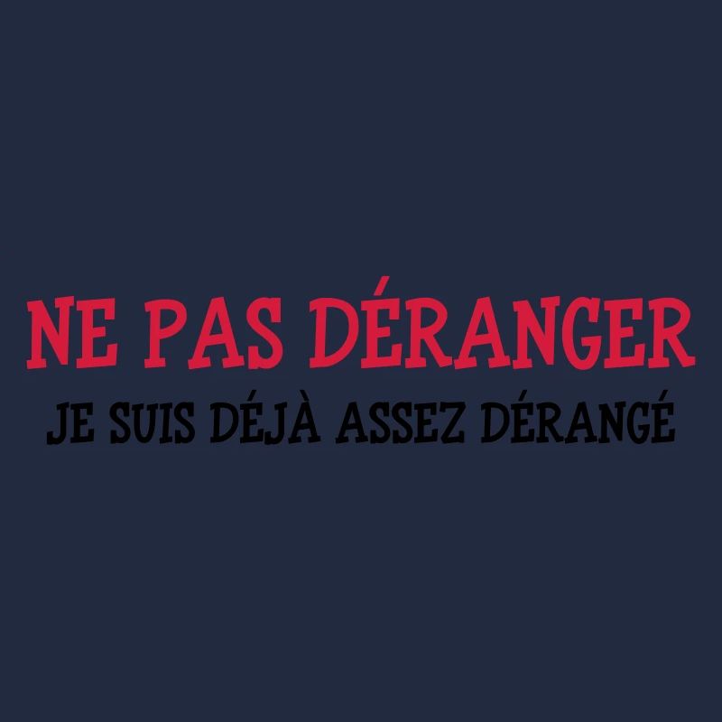 Ne pas Déranger !