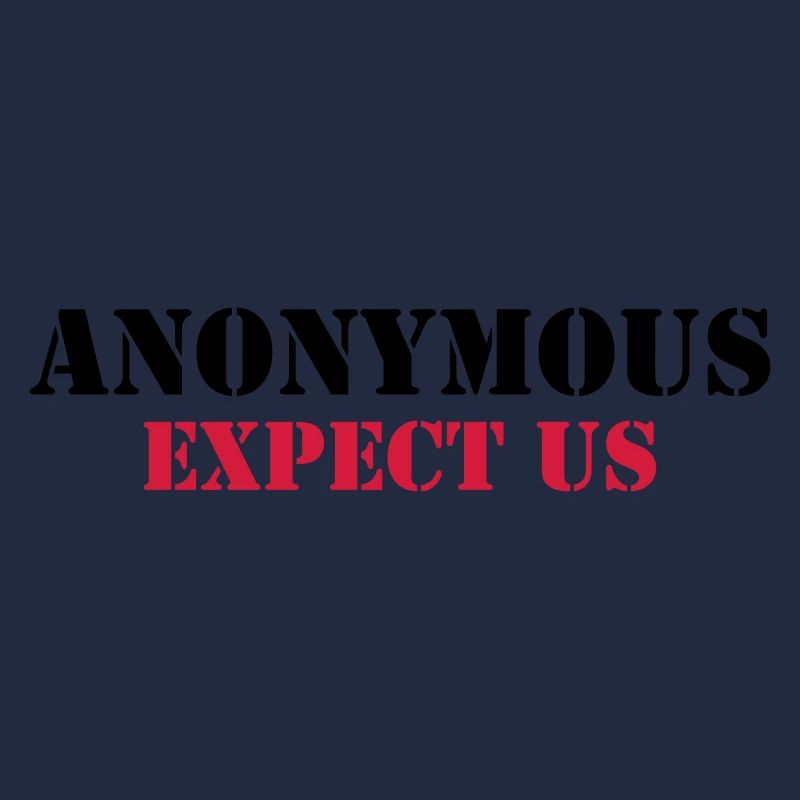 Anonymous : Expect us