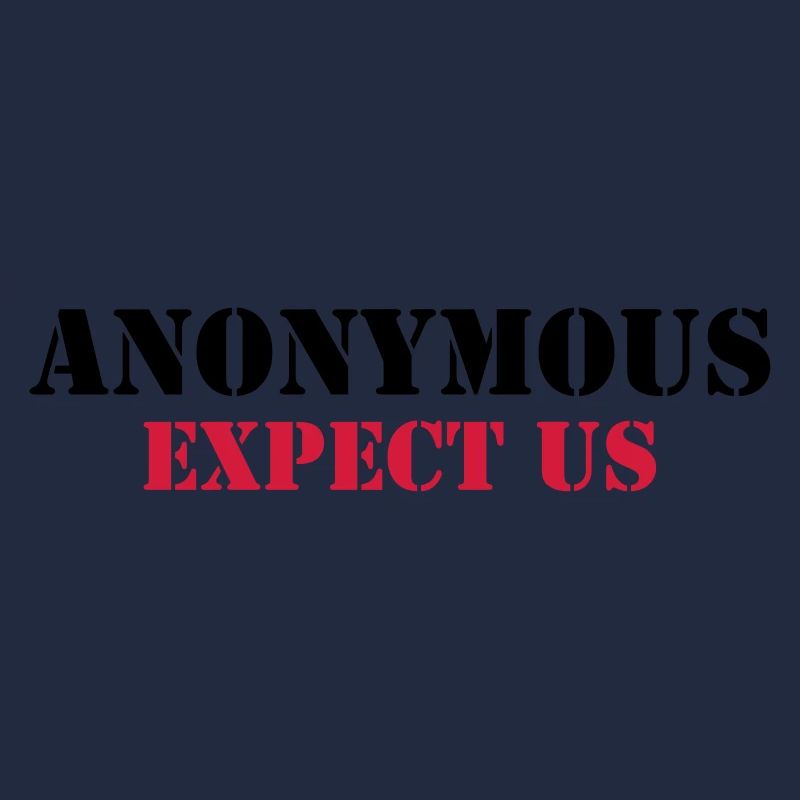 Anonymous : Expect us