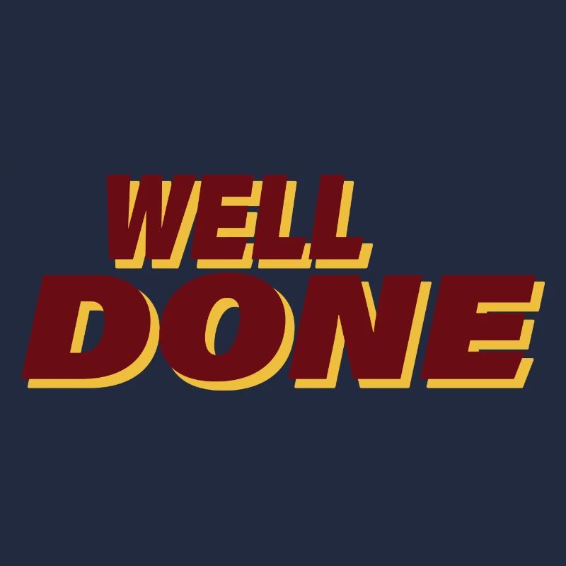 WELL DONE