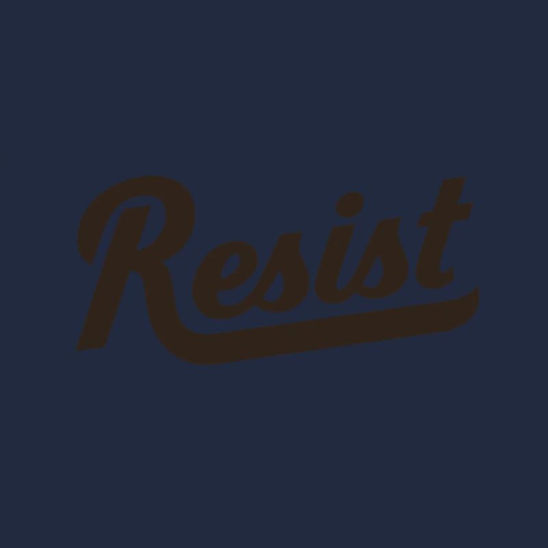 Resist Schriftzug Mutiger Protest
