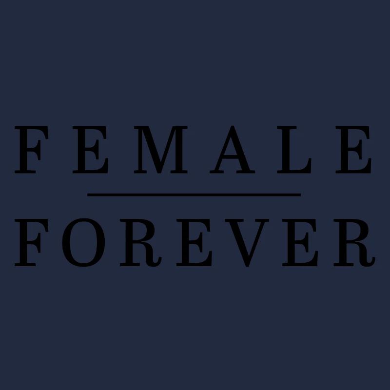 Female Forever