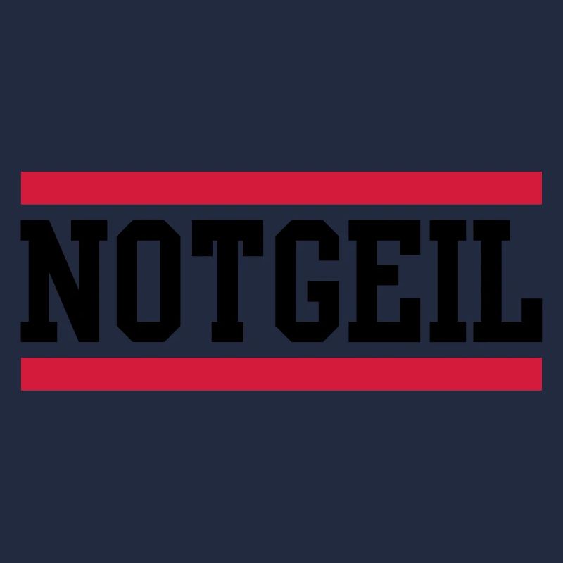 notgeil