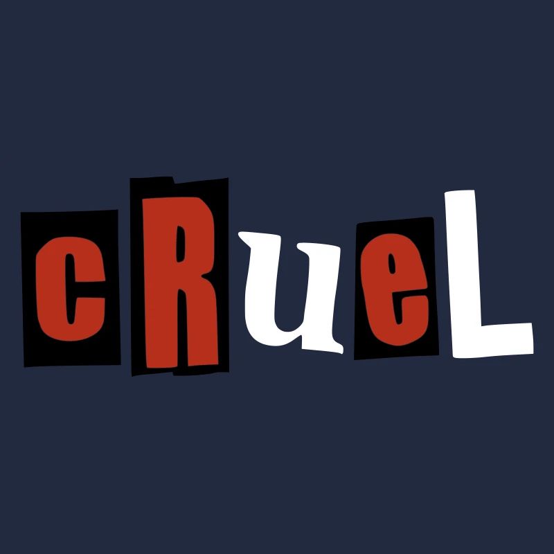 Cruel