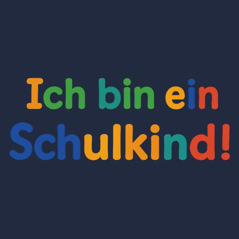 Ich bin ein Schulkind! 