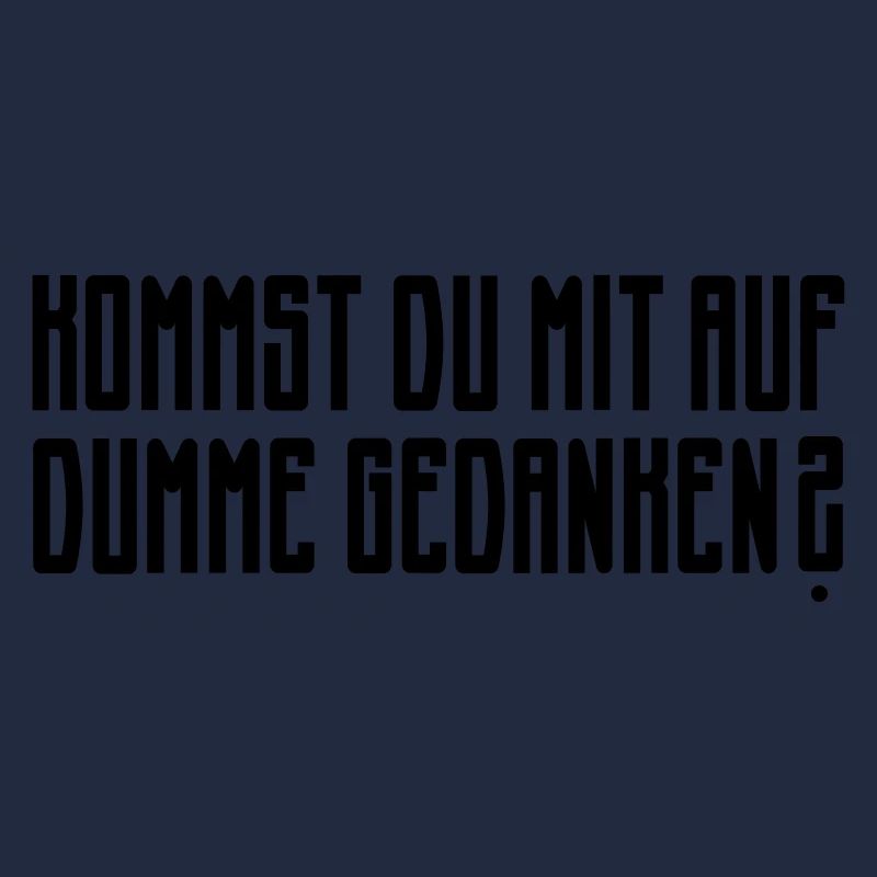 Dumme Gedanken