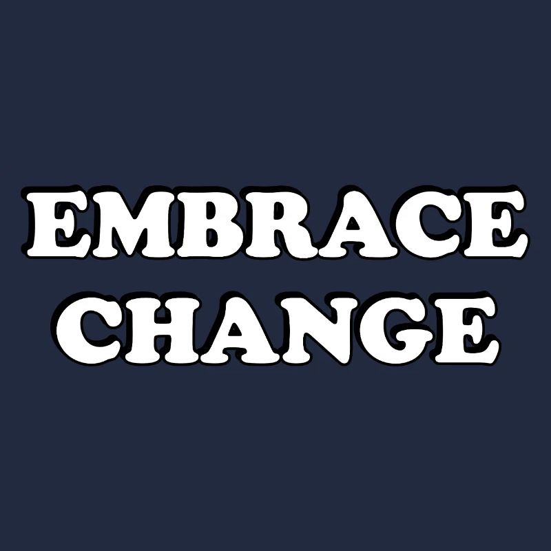 Embrace Change self development quotes