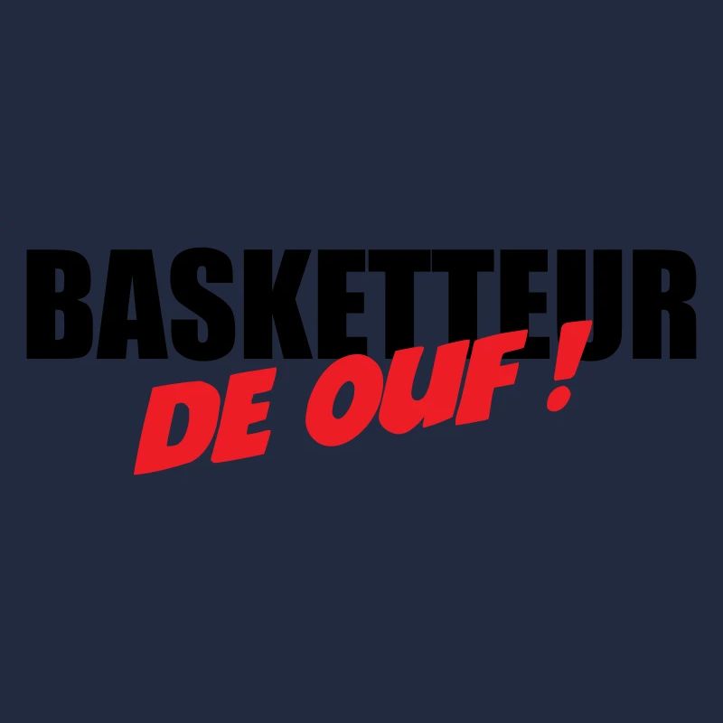 Basketteur de ouf – fun passion sport performance 
