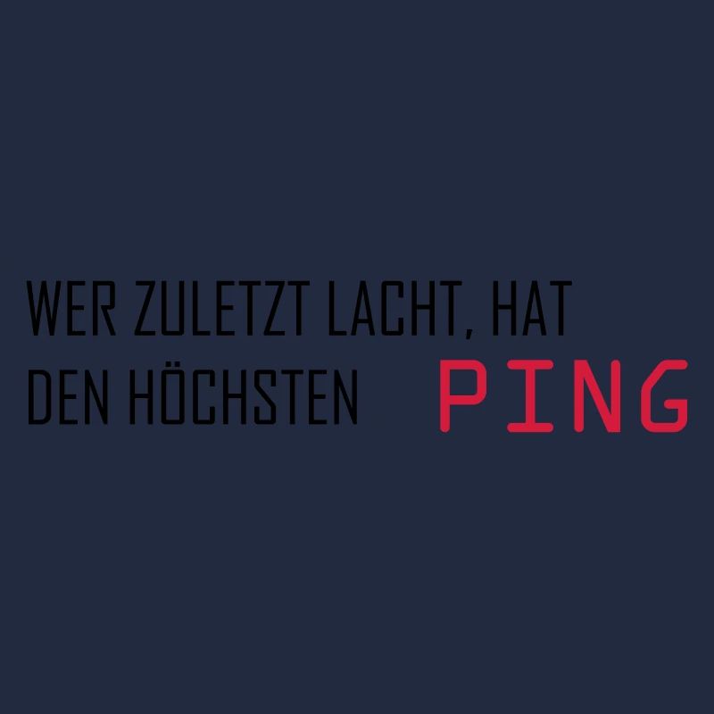Wer zuletzt lacht hat den höchsten Ping - Computer