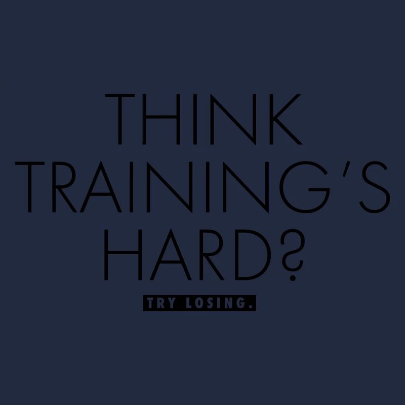 Think Training's Hard?