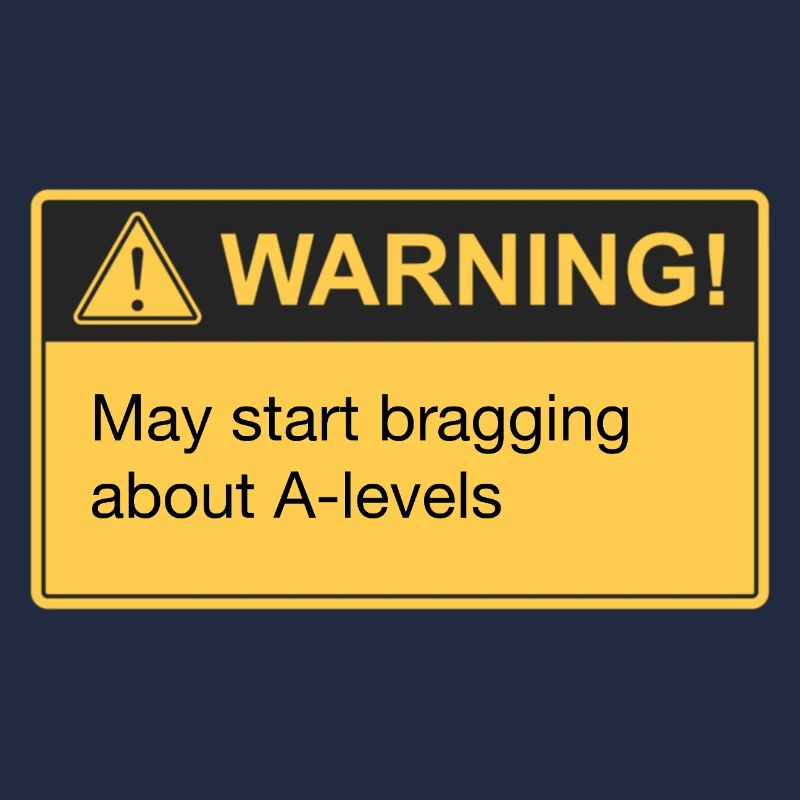 Bragging A level results